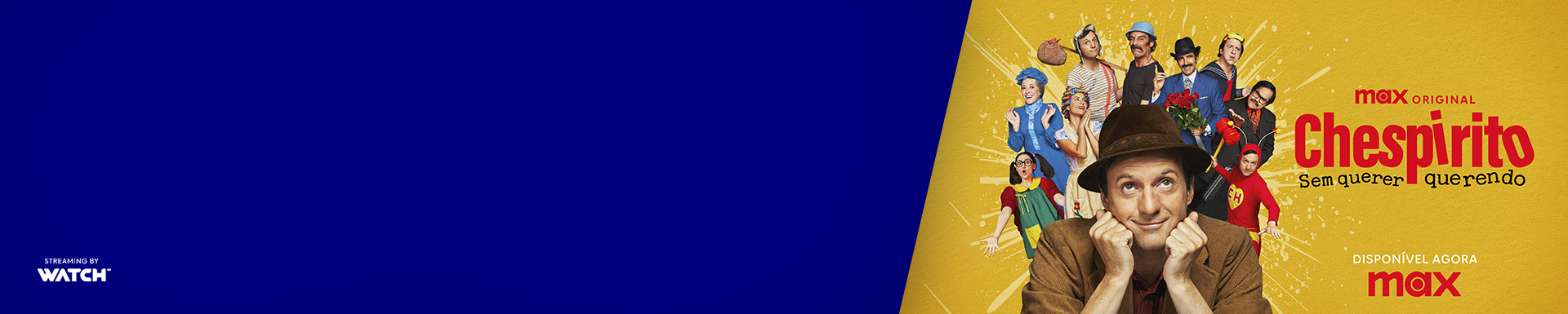 BANNER DE SITE - OTT MAX - CHESPIRITO BANNER DE SITE - OTT MAX - CHESPIRITO