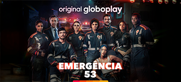 2610 GLOBO PLAY 360X164 emergência 53